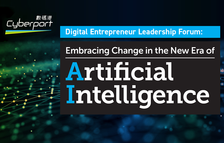 Digital entrepreneur forum in Hong Kong embracing change in the era of artificial intelligence.