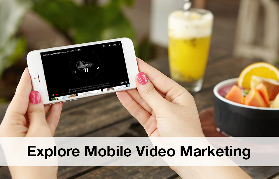 Explore award-winning mobile video marketing.